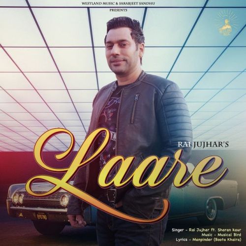 Laare Rai Jujhar, Sharan Kaur mp3 song download, Laare Rai Jujhar, Sharan Kaur full album