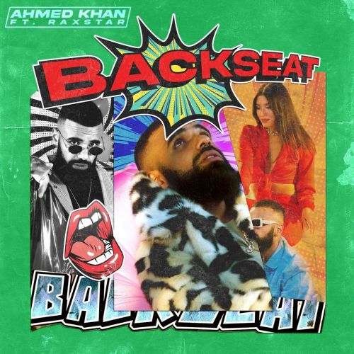 Backseat Raxstar, Ahmed Khan mp3 song download, Backseat Raxstar, Ahmed Khan full album