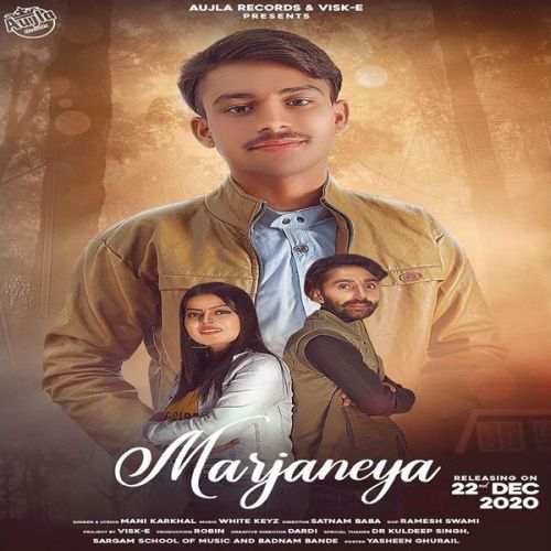 Marjaneya Mani Karkhal mp3 song download, Marjaneya Mani Karkhal full album