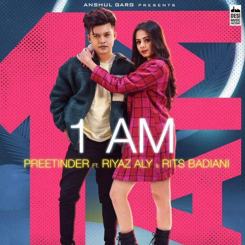 1 AM Preetinder mp3 song download, 1 AM Preetinder full album