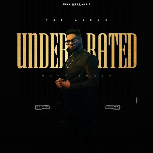 Download Brampton Navv Inder mp3 song, Underrated Navv Inder full album download