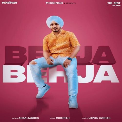 Behja Behja Amar Sandhu mp3 song download, Behja Behja Amar Sandhu full album