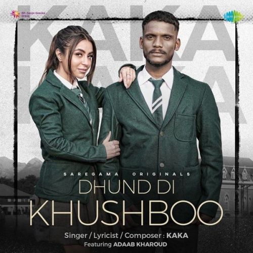 Dhund Di Khushboo Kaka, Adaab Kharoud mp3 song download, Dhund Di Khushboo Kaka, Adaab Kharoud full album