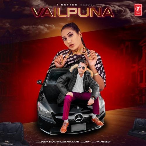 Vailpuna Deepa Bilaspuri, Afsana Khan mp3 song download, Vailpuna Deepa Bilaspuri, Afsana Khan full album