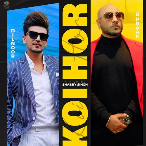 Koi Hor B Praak, Afsana Khan mp3 song download, Koi Hor B Praak, Afsana Khan full album