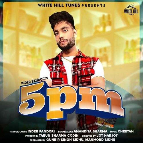 5pm Inder Pandori mp3 song download, 5pm Inder Pandori full album