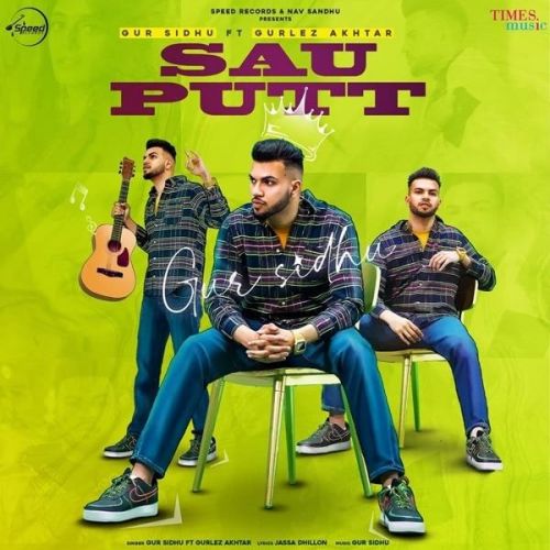 Sau Putt Gur Sidhu, Gurlez Akhtar mp3 song download, Sau Putt Gur Sidhu, Gurlez Akhtar full album