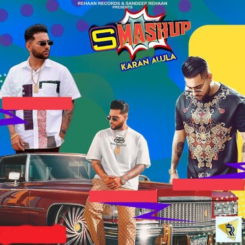 SMashup Karan Aujla mp3 song download, SMashup Karan Aujla full album