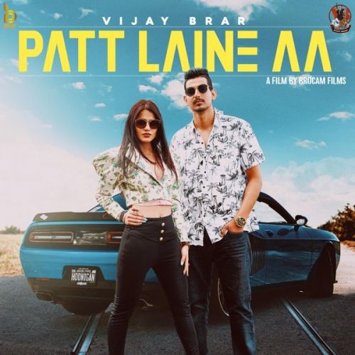 Patt Laine Aa Vijay Brar, Wazir Patar mp3 song download, Patt Laine Aa Vijay Brar, Wazir Patar full album