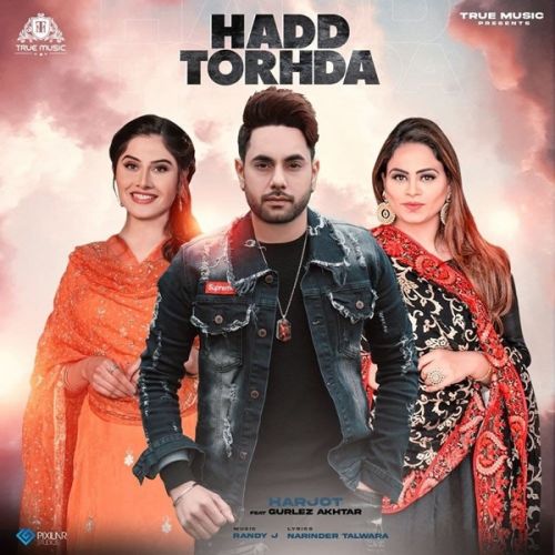 Hadd Torhda Harjot, Gurlez Akhtar mp3 song download, Hadd Torhda Harjot, Gurlez Akhtar full album