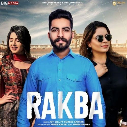 Rakba Gurlez Akhtar, Jot Gill mp3 song download, Rakba Gurlez Akhtar, Jot Gill full album