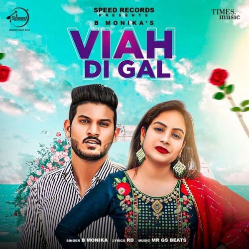 Viah Di Gal B Monika mp3 song download, Viah Di Gal B Monika full album