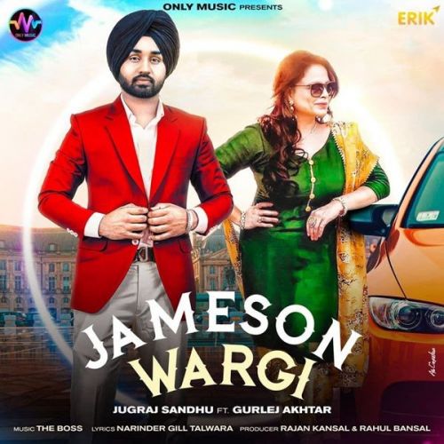 Jameson Wargi Gurlez Akhtar, Jugraj Sandhu mp3 song download, Jameson Wargi Gurlez Akhtar, Jugraj Sandhu full album