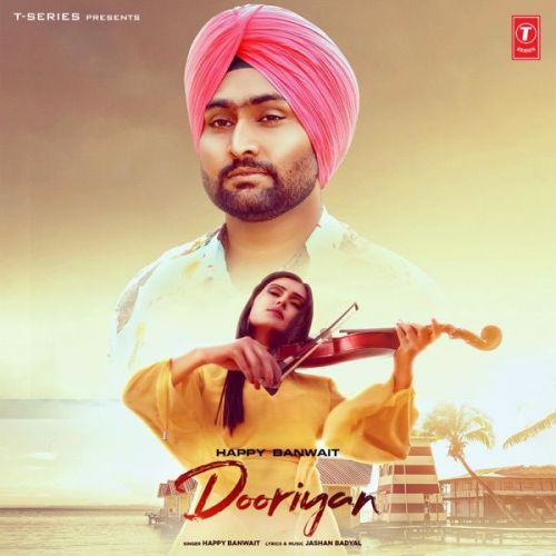 Dooriyan Happy Banwait mp3 song download, Dooriyan Happy Banwait full album