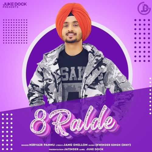 8 Ralde Nirvair Pannu mp3 song download, 8 Ralde Nirvair Pannu full album