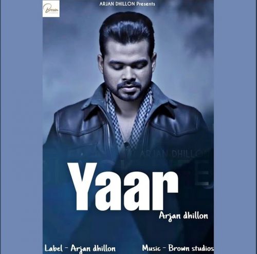 Yaar Arjan Dhillon mp3 song download, Yaar Arjan Dhillon full album