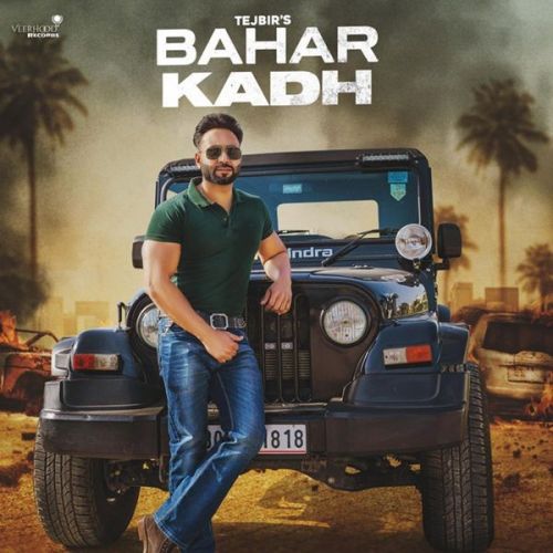 Bahar Kadh Tejbir mp3 song download, Bahar Kadh Tejbir full album