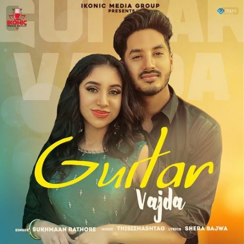 Guitar Vajda Sukhmaan Rathore mp3 song download, Guitar Vajda Sukhmaan Rathore full album