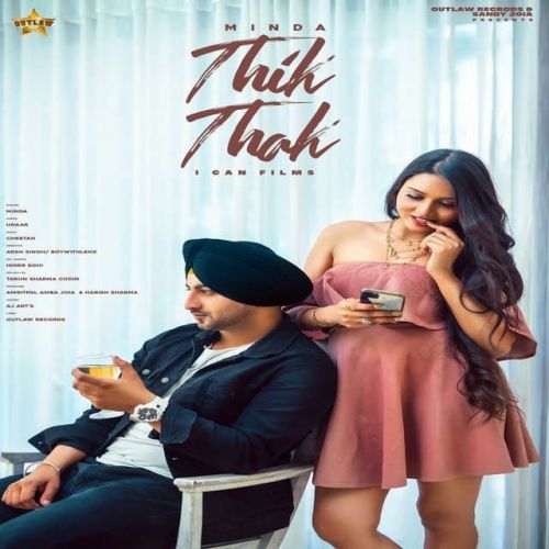 Thik Thak Minda mp3 song download, Thik Thak Minda full album