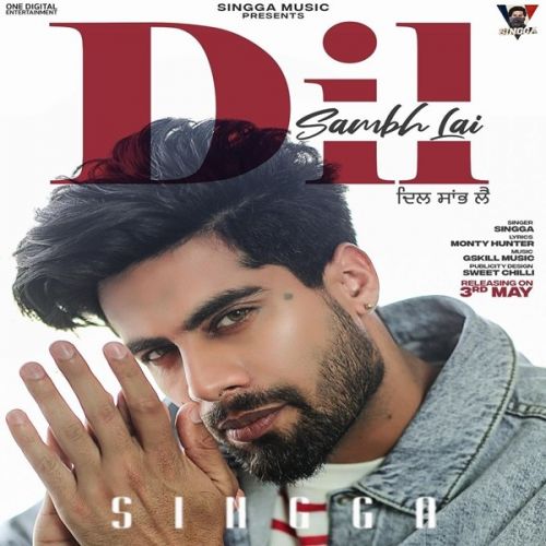 Dil Sambh Lai Singga mp3 song download, Dil Sambh Lai Singga full album