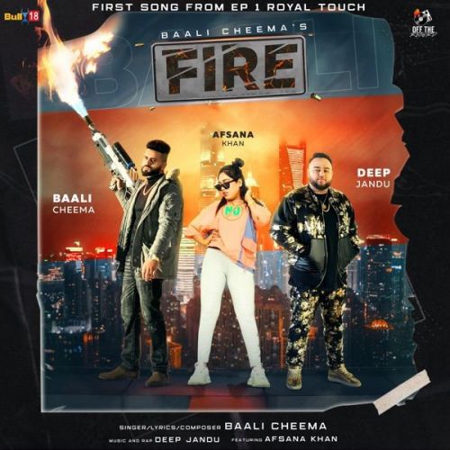 Fire Afsana Khan, Baali Cheema mp3 song download, Fire Afsana Khan, Baali Cheema full album