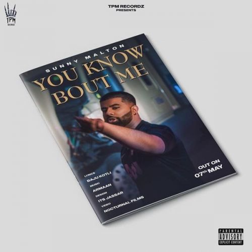 Download You Know Bout Me Sunny Malton mp3 song, You Know Bout Me Sunny Malton full album download