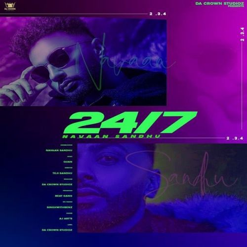 Download 24-7 Navaan Sandhu mp3 song, 24-7 Navaan Sandhu full album download