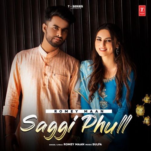 Saggi Phull Romey Maan mp3 song download, Saggi Phull Romey Maan full album