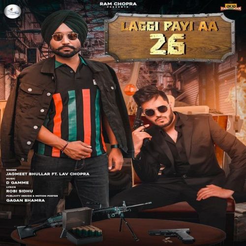 Laggi Payi Aa 26 Jagmeet Bhullar mp3 song download, Laggi Payi Aa 26 Jagmeet Bhullar full album