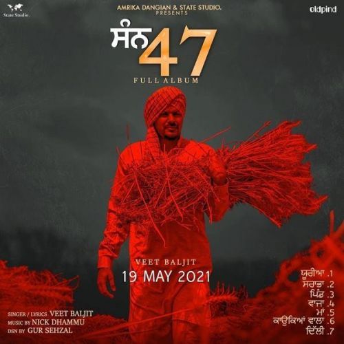 Delhi Veet Baljit mp3 song download, San 47 Veet Baljit full album