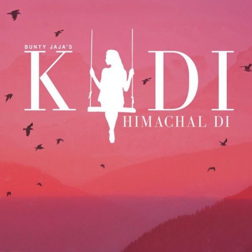 Kudi Himachal Di Bunty Jaja mp3 song download, Kudi Himachal Di Bunty Jaja full album