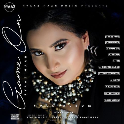 Chapter Close Ryaaz Maan mp3 song download, Game On Ryaaz Maan full album