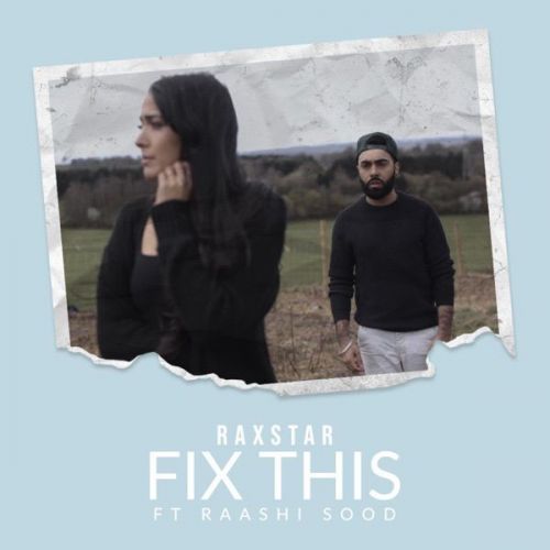 Fix This Raxstar, Raashi Sood mp3 song download, Fix This Raxstar, Raashi Sood full album