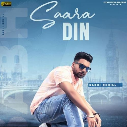 Saara Din Sabhi Rehill mp3 song download, Saara Din Sabhi Rehill full album