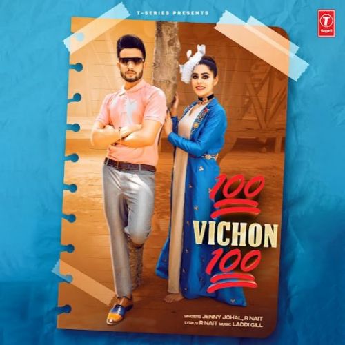 100 Vichon 100 R Nait, Jenny Johal mp3 song download, 100 Vichon 100 R Nait, Jenny Johal full album