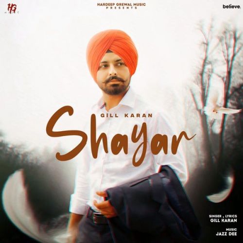 Download Shayar Gill Karan mp3 song, Shayar Gill Karan full album download