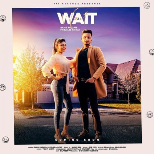 Wait Gurlez Akhtar, Sahil Bilgan mp3 song download, Wait Gurlez Akhtar, Sahil Bilgan full album