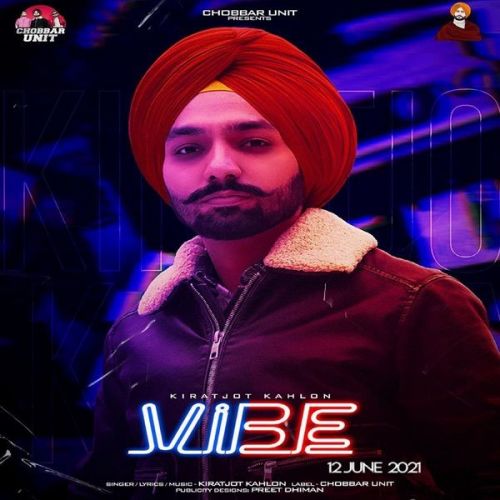 Download Vibe Kiratjot Kahlon mp3 song, Vibe Kiratjot Kahlon full album download