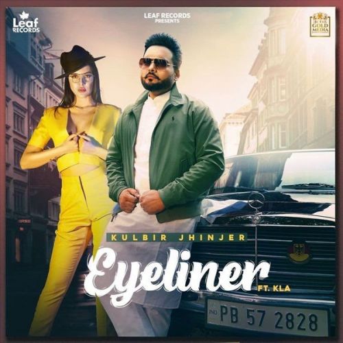 Eyeliner Kulbir Jhinjer, KLA mp3 song download, Eyeliner Kulbir Jhinjer, KLA full album