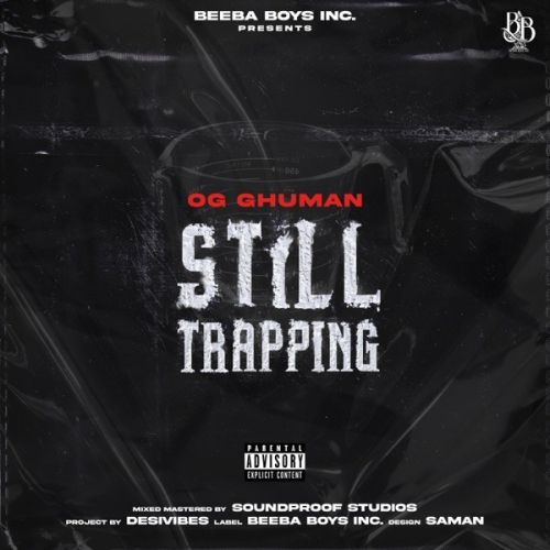 Wrist OG Ghuman mp3 song download, Still Trapping OG Ghuman full album