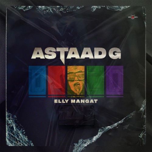 Khade Sadkan Te Hath Dsde Elly Mangat mp3 song download, Astaad G Elly Mangat full album