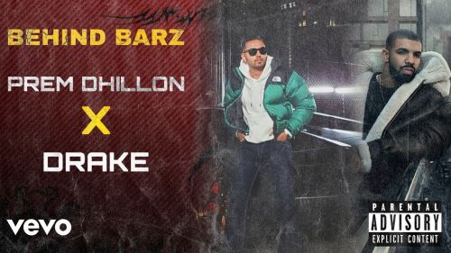 Behind Barz Drake, Prem Dhillon mp3 song download, Behind Barz Drake, Prem Dhillon full album