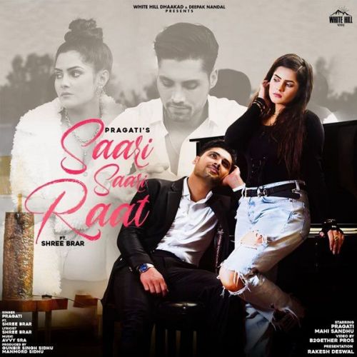 Saari Saari Raat Shree Brar, Pragati mp3 song download, Saari Saari Raat Shree Brar, Pragati full album