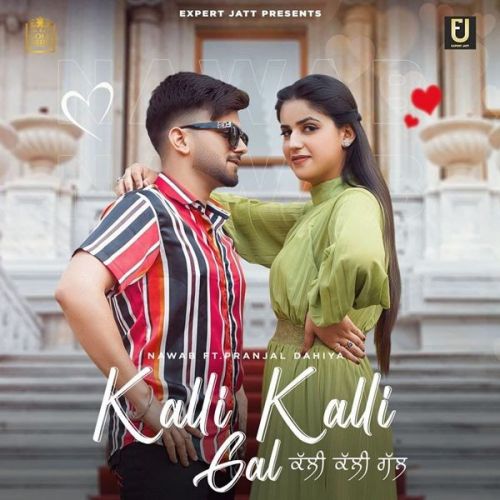 Kalli Kalli Gal Nawab mp3 song download, Kalli Kalli Gal Nawab full album