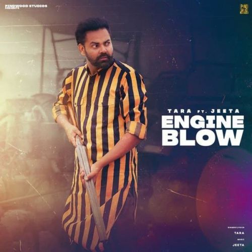 Engine Blow Tara mp3 song download, Engine Blow Tara full album