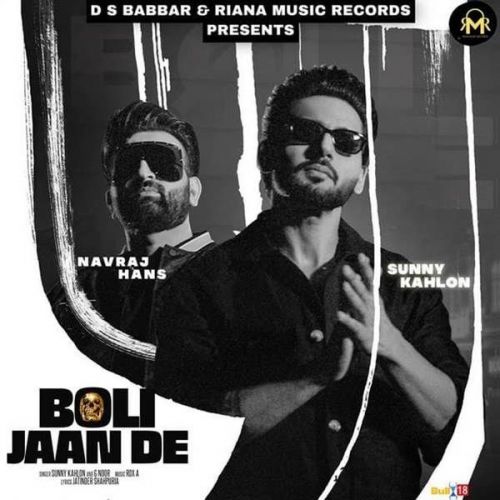 Boli Jaan De Sunny Kahlon, G Noor mp3 song download, Boli Jaan De Sunny Kahlon, G Noor full album