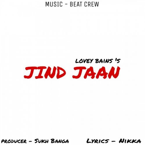 Jind Jaan Lovey Bains mp3 song download, Jind Jaan Lovey Bains full album