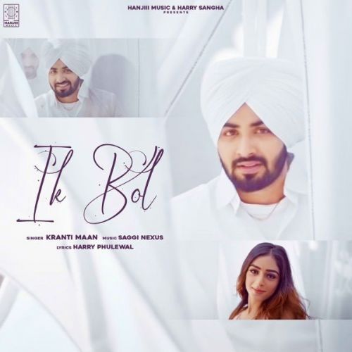 IK Bol Kranti Maan mp3 song download, IK Bol Kranti Maan full album