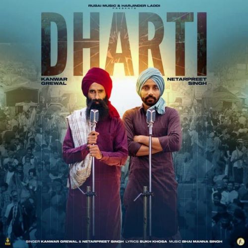 Download Dharti Kanwar Grewal, Netarpreet Singh mp3 song, Dharti Kanwar Grewal, Netarpreet Singh full album download