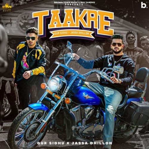 Taakre Gur Sidhu, Jassa Dhillon mp3 song download, Taakre Gur Sidhu, Jassa Dhillon full album